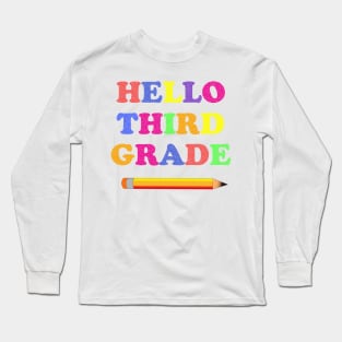 Hello Third Grade Long Sleeve T-Shirt